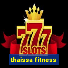 thaissa fitness